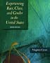Experiencing Race, Class, and Gender in the United States