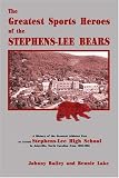 The Greatest Sports Heroes of the Stephens-Lee Bears: Asheville, North Carolina
