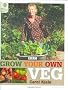 Grow Your Own Veg (Rhs)