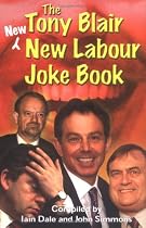 The Tony Blair New New Labour Joke Book