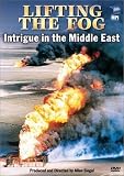Lifting the Fog - Intrigue in the Middle East