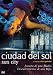 DVD : Ciudad del Sol (Sun City)