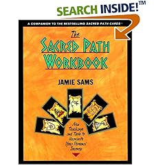 The Sacred Path Workbook: New Teachings and Tools to Illuminate Your Personal Journey