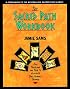 The Sacred Path Workbook: New Teachings and Tools to Illuminate Your Personal Journey