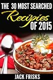 Recipes: The 30 Most Searched Recipes of 2015