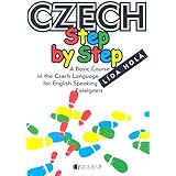 czech step by step a basic course in the czech language for english speaking foreigners