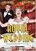 Royal Wedding