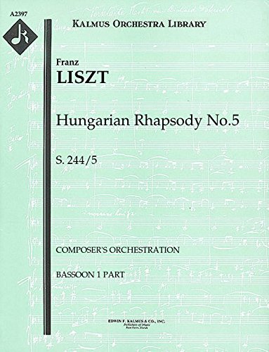Hungarian Rhapsody No.5, S.244/5 (Composer's orchestration): Bassoon 1 part (Qty 4) [A2397]