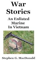 Click to Download Free Kindle Book -> War Stories: An Enlisted Marine In Vietnam