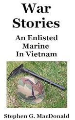 War Stories: An Enlisted Marine In Vietnam