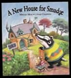 A New House for Smudge