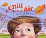 A Chill in the Air: Nature Poems for Fall and Winter