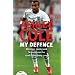 My Defence: Winning, losing, scandals and the drama of Germany 2006