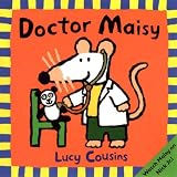 Doctor Maisy (Turtleback School Binding Edition)