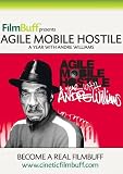 Agile, Mobile, Hostile