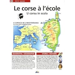 Le corse � l'�cole primaire : Edition bilingue fran�ais-corse