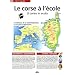 Le corse � l'�cole primaire : Edition bilingue fran�ais-corse