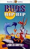 Bugs & Bip Bip : à fond les carottes ! [VHS]