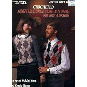 Crocheted Argyle Sweaters and Vests for Men and Women in Sport Light Weight Yarn (Leaflet 284)
