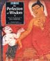 The Perfection of Wisdom, Illustrated with Ancient Sanskrit Manuscripts