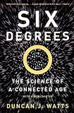 Six Degrees: The Science of a Connected Age (Open Market Edition)