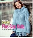 Family Circle Easy Plus-Size Knits: 50 Knit and Crochet Styles (Family Circle Easy...)