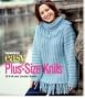 Family Circle Easy Plus-Size Knits: 50 Knit and Crochet Styles