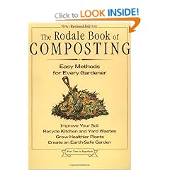 The Rodale Book of Composting: Easy Methods for Every Gardener