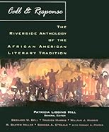 Call & Response: The Riverside Anthology of the African American Literary Tradition