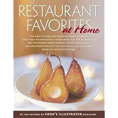 Restaurant Favorites at Home: A Best Recipe Classic (The Best Recipe)
