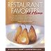 Restaurant Favorites at Home: A Best Recipe Classic (The Best Recipe)