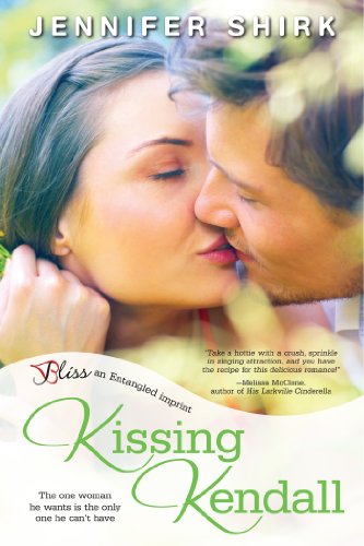 Kissing Kendall: A Maritime City Novel (Entangled Bliss) by Jennifer Shirk