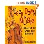 Deep Down in Music: The Art of the Great Jazz Bassists (Art of Jazz)