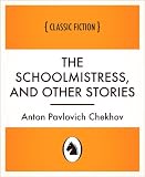 The Schoolmistress, and other stories