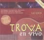 Todas Las Voces Todas Trova en vivo