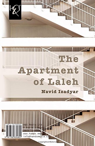 The Apartment of Laleh: Apartman-e Lale (Persian Edition)