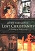 Lost Christianity