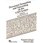 Click here to buy Document Formatting and Typesetting on the Unix System: Grap  Mv... by  Narain Gehani and Steven Lally.