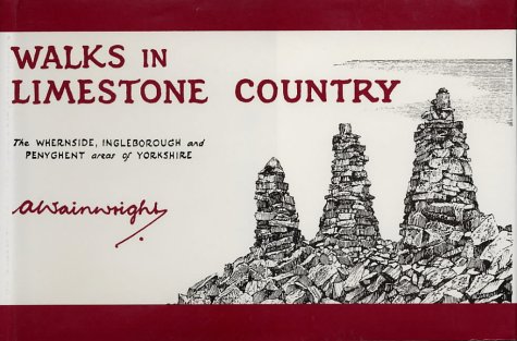 : Walks in Limestone Country: The Whernside, Ingleborough and Penyghent Areas of Yorkshire (Wainwright Pictorial Guides)