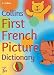 Books : First French Picture Dictionary (Collin's Children's Dictionaries)
