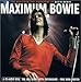 Books : Maximum Bowie: The Unauthorised Biography of David Bowie (Maximum Series)