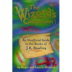 The Wizard's Companion: An Unofficial Guide to the Books of J.K. Rowling