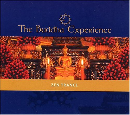 CD-Charts  Search : The Buddha Experience: Zen Trance