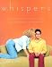 Whispers: Passionate Poetry and Words of Love from First Glance to Lasting Romance