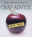 The Little Book of Crap Advice (Little Book (Andrew McMeel))