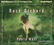 The Rock Orchard: A Novel
