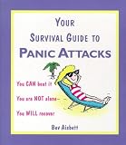 A survivor's guide to panic attacks
