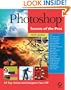 Photoshop Secrets of the Pros: 20 Top Artists and Designers Face Off