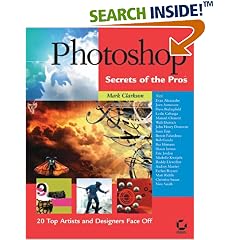 Photoshop Secrets of the Pros: 20 Top Artists and Designers Face Off
