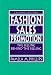 Fashion Sales Promotion: The Selling Behind the Selling (2nd Edition)